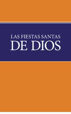 Las fiestas santas de Dios