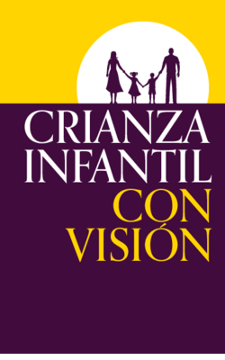 Crianza infantil con visión