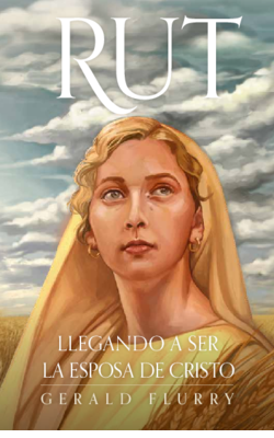 Rut: Llegando a ser la Esposa de Cristo