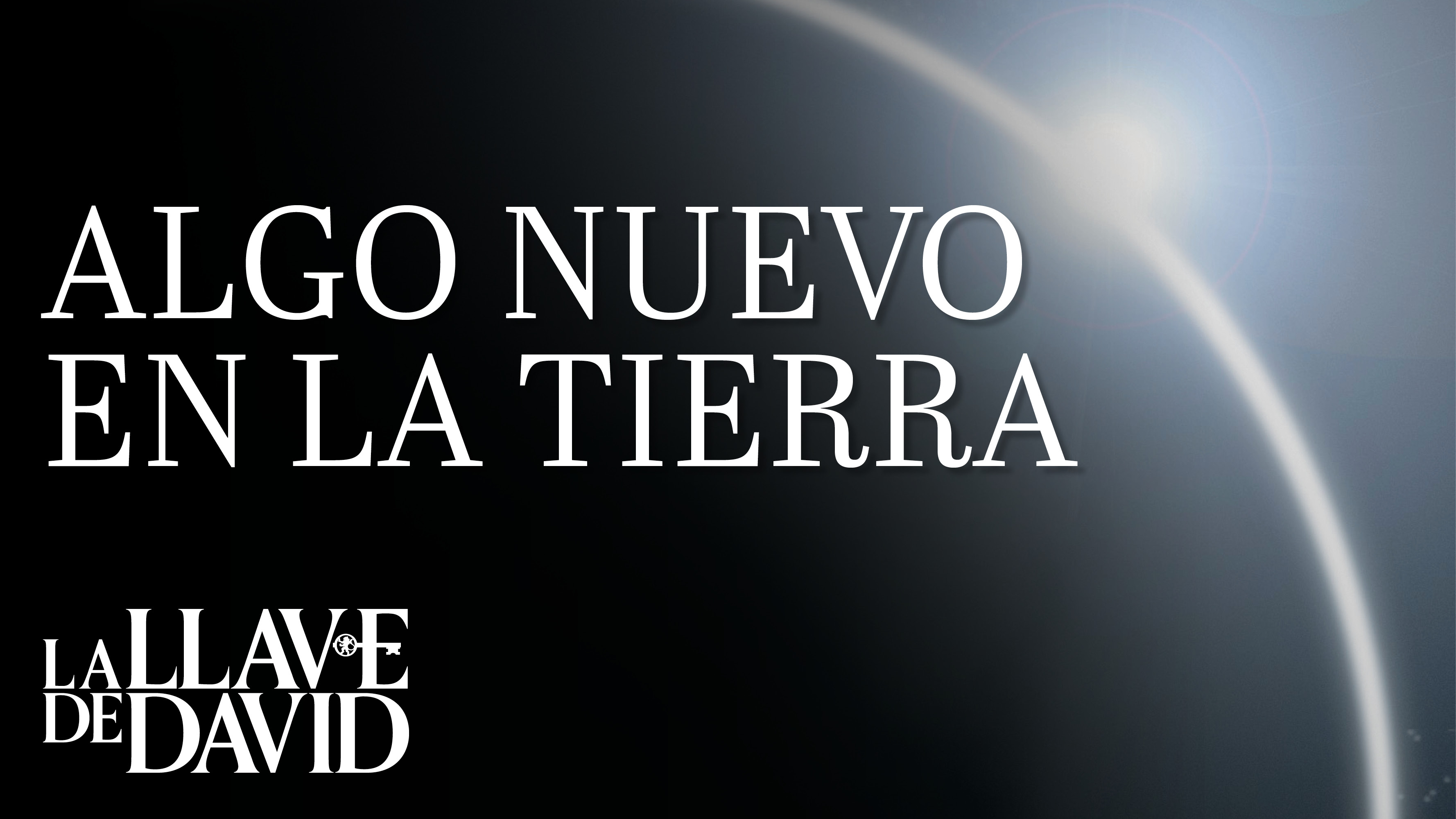 Algo nuevo sobre la tierra (transcripción)