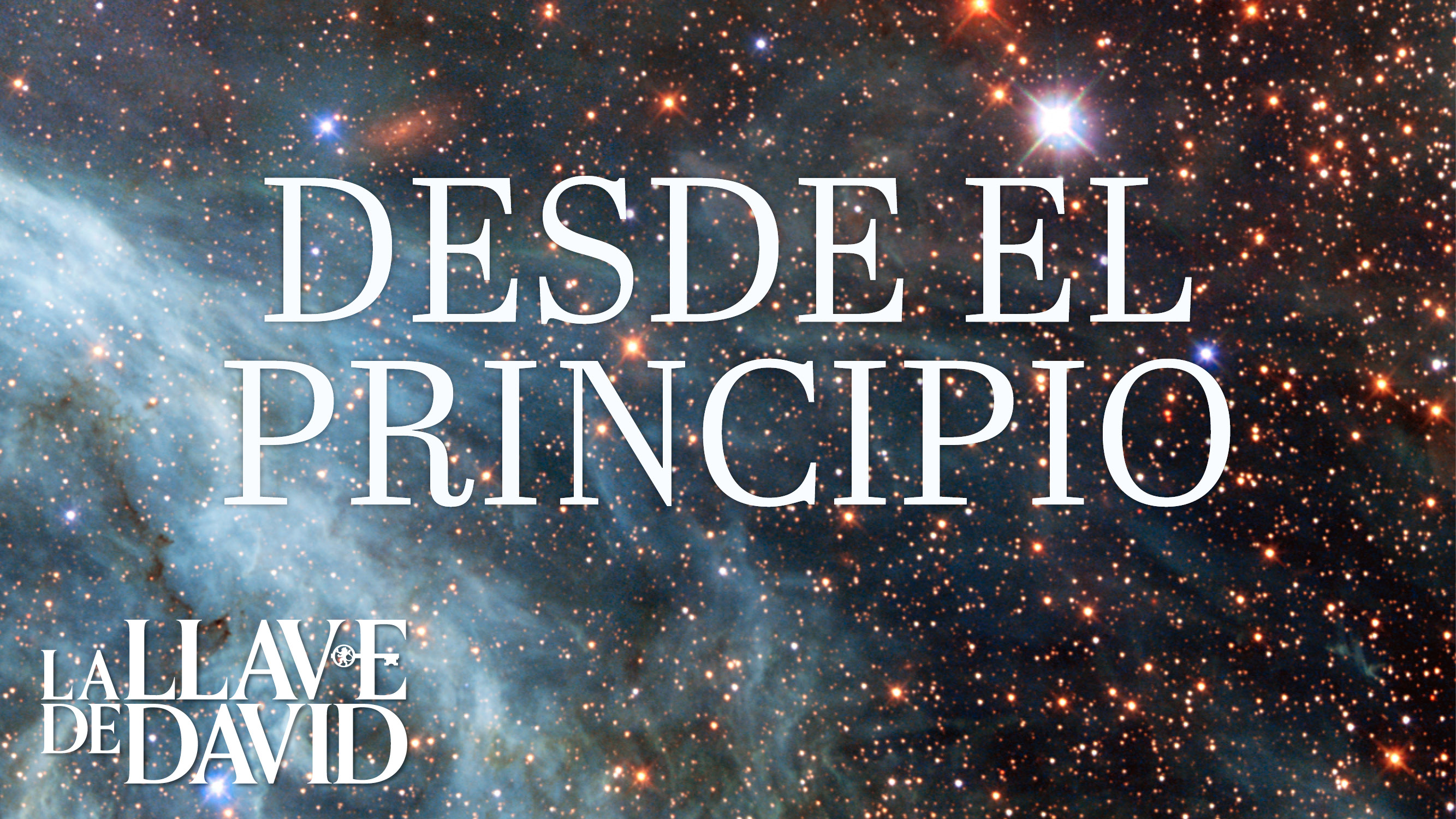 Desde el principio (transcripción)