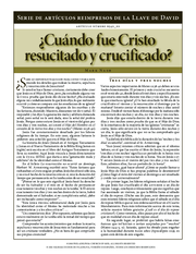 ¿Cuándo fue Cristo resucitado y crucificado?