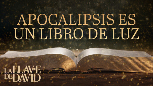 Apocalipsis es un libro de luz