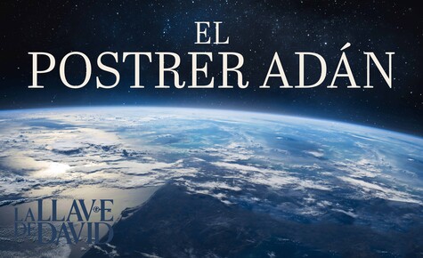 El postrer Adán