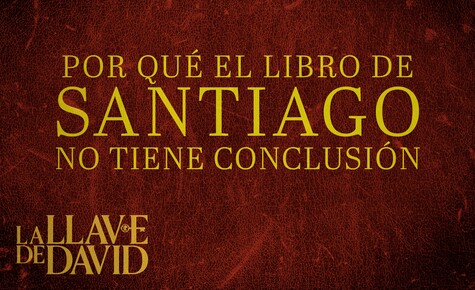 Por qué el libro de Santiago no tiene conclusión