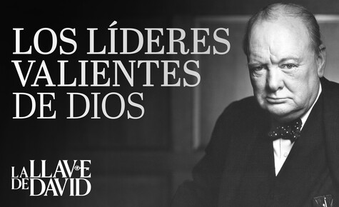 Los líderes valientes de Dios