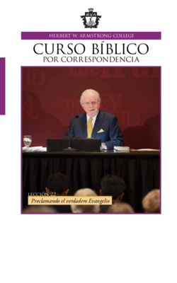 Lección 22: ¿Qué es el verdadero Evangelio?