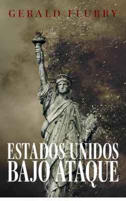 Estados Unidos bajo ataque