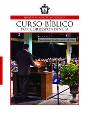 Lección 27: ¿Por qué los cristianos deben guardar los días santos de Dios?