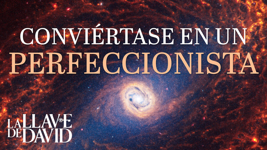 Conviértase en un perfeccionista