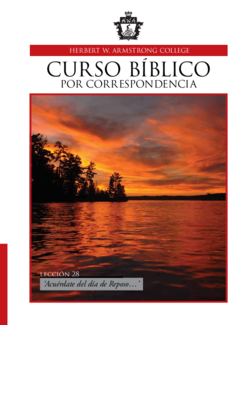 Lección 28: La pura verdad sobre el Sábado santo de Dios