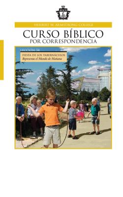 Lección 34: Fiesta de los Tabernáculos: Cuando todo el mundo será llamado