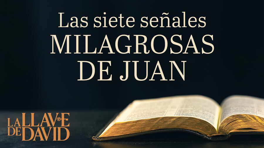 Las siete señales milagrosas de Juan