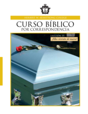 Lección 35: El Último Gran Día: ¡el plan maestro de Dios completado!