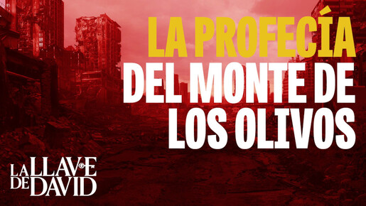 La profecía del Monte de los Olivos