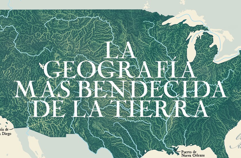 La geografía más bendecida de la Tierra