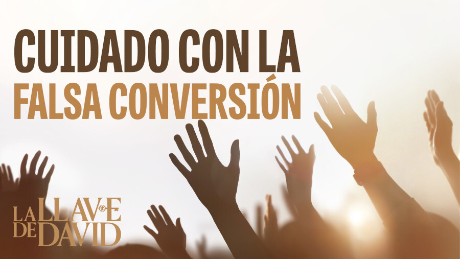 Cuidado con la falsa conversión